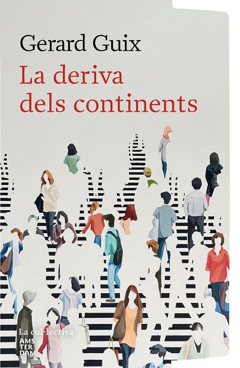 DERIVA DELS CONTINENTS, LA | 9791387800154 | GUIX, GERARD