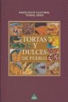 TORTAS Y DULCES DE PUEBLO | 9788496419100 | ASSOCIACIO CULTURAL TOSSAL GROS