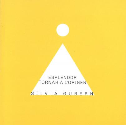 ESPLENDOR. TORNAR A L'ORIGEN | 1000714002351 | GUBERN, SILVIA