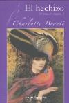 HECHIZO, EL | 9788495772237 | BRONTË, CHARLOTTE (1816-1855)