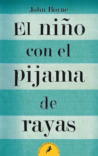NIÑO CON EL PIJAMA DE RAYAS, EL | 9788498382549 | BOYNE, JOHN