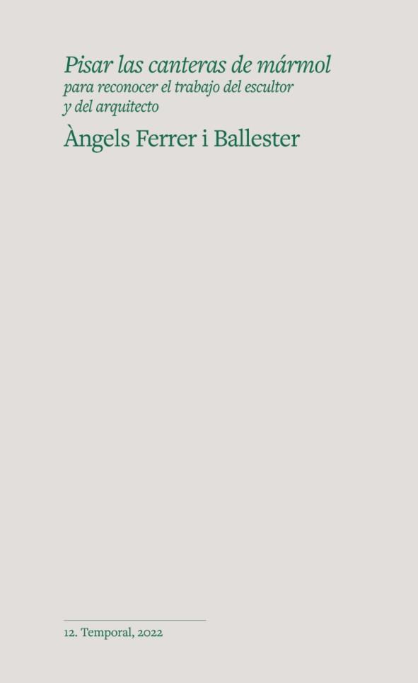 PISAR LAS CANTERAS DE MÁRMOL | 9788412193381 | FERRER I BALLESTER, ÀNGELS