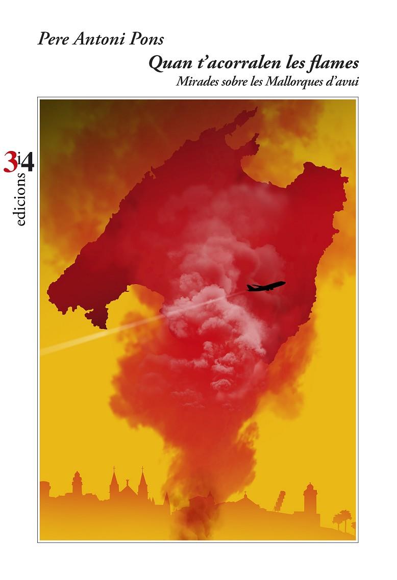 QUAN T'ACORRALEN LES FLAMER. MIRADES SOBRE LES MALLORQUES D'AVUI | 9788417469702 | PONS, PERE ANTONI