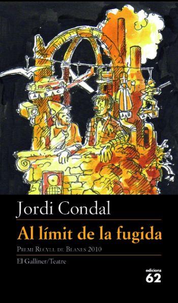 AL LIMIT DE LA FUGIDA | 9788429767582 | CONDAL, JORDI
