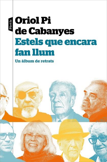 ESTELS QUE ENCARA FAN LLUM | 9788498094961 | PI DE CABANYES, ORIOL