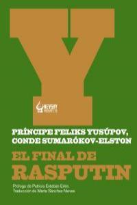 FINAL DE RASPUTIN, EL | 9788493746674 | YUSUPOV, FELIKS