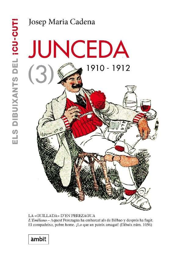 JUNCEDA (3). 1910-1912 | 9788496645226 | CADENA, JOSEP MARIA