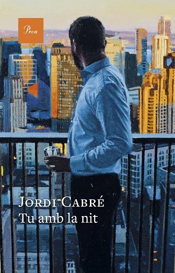 TU AMB LA NIT | 9788410488120 | CABRÉ, JORDI