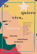 TE QUIERO VIVA, BURRA | 9788412053241 | SANCHEZ SEOANE, LORETO