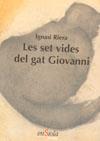 SET VIDES DEL GAT GIOVANNI, LES | 9788493431068 | RIERA, IGNASI (1940- )