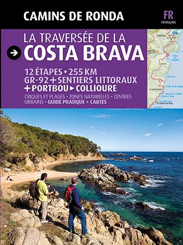 TRAVERSEE DE LA COSTA BRAVA, LA (FR) | 9788484784203 | LARA, SERGI; PUIG, JORDI
