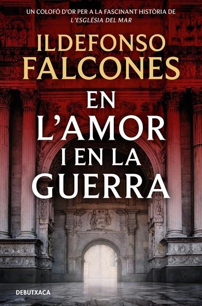 EN L'AMOR I EN LA GUERRA (CAT) | 9788419394828 | FALCONES, ILDEFONSO