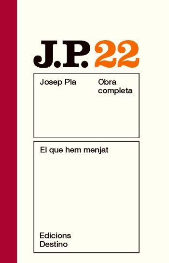 PLA OC 22. EL QUE HEM MENJAT (NOU) | 9788497101622 | PLA, JOSEP