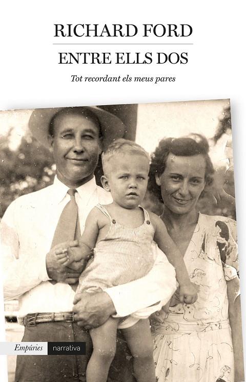 ENTRE ELLS DOS | 9788417016296 | FORD, RICHARD 