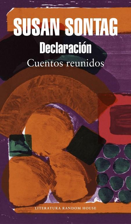 DECLARACION. CUENTOS REUNIDOS | 9788439734031 | SONTAG, SUSAN