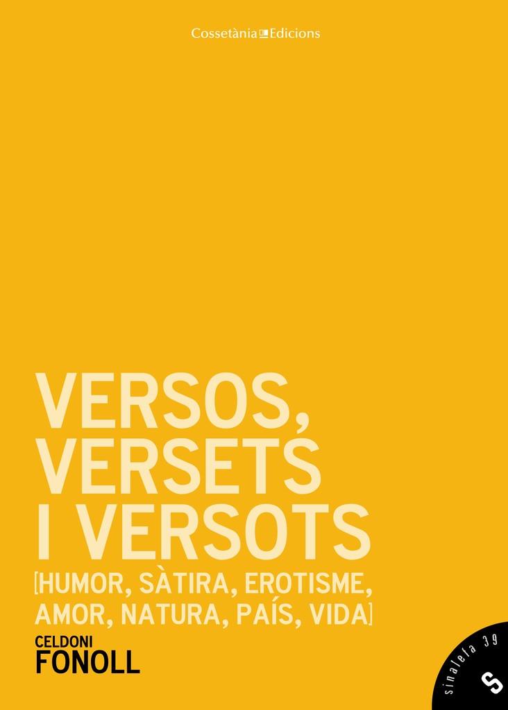 VERSOS, VERSETS I VERSOTS (HUMOR, SATIRA, EROTISME, AMOR, NA | 9788490342411 | FONOLL, CELDONI