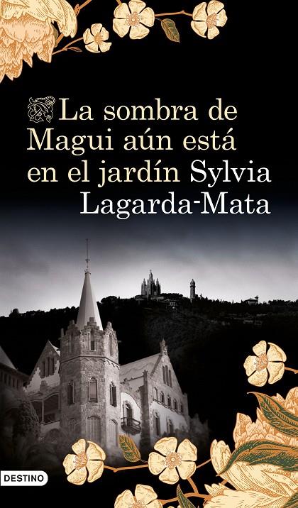 SOMBRA DE MAGUI AUN ESTA EN EL JARDIN, LA | 9788423356751 | LAGARDA-MATA, SYLVIA