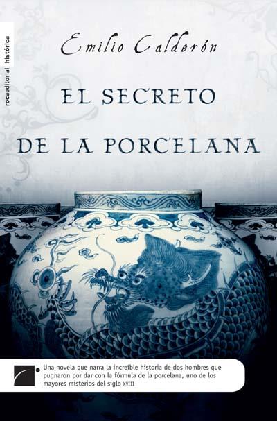 SECRETO DE LA PORCELANA, EL | 9788496791466 | CALDERON, EMILIO