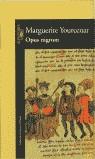 OPUS NIGRUM | 9788420422190 | YOURCENAR, MARGUERITE