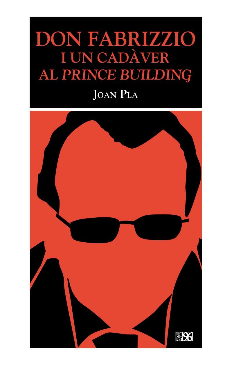 DON FABRIZZIO I UN CADAVER AL PRINCE BUILDING | 9788492763573 | PLA, JOAN