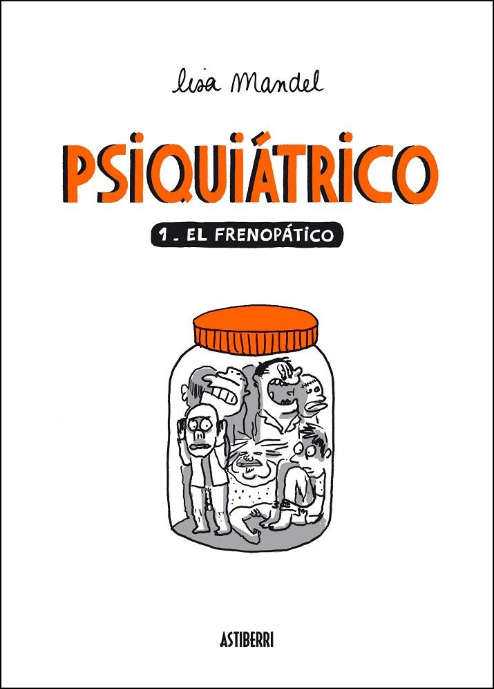 PSIQUIATRICO. 1.EL FRENOPATICO. | 9788492769971 | MANDEL, LISA