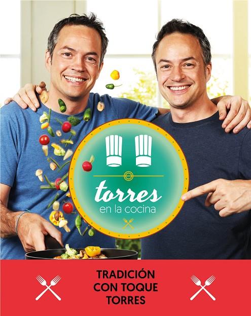 TORRES EN LA COCINA | 9788401021374 | TORRES, SERGIO; TORRES, JAVIER