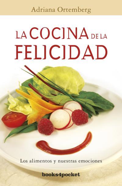 COCINA DE LA FELICIDAD, LA | 9788415870005 | ORTEMBERG, ADRIANA