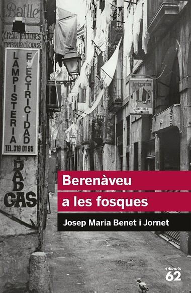 BERENAVEU A LES FOSQUES | 9788492672998 | BENET JORNET, JOSEP MARIA