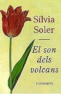 SON DELS VOLCANS, EL | 9788483007938 | SOLER, SILVIA (1961- )