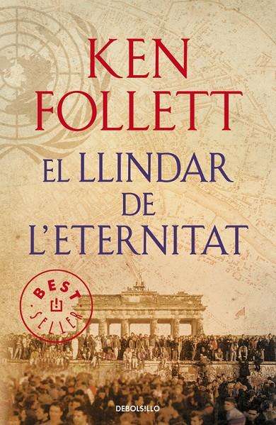 LLINDAR DE L'ETERNITAT, EL | 9788490627891 | FOLLETT, KEN