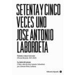 SESENTA Y CINCO VECES UNO. POESIA REUNIDA 1945-2010 | 9788415077138 | LABORDETA, JOSE ANTONIO
