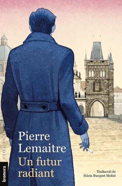 FUTUR RADIANT, UN (CAT) | 9788413587523 | LEMAITRE, PIERRE