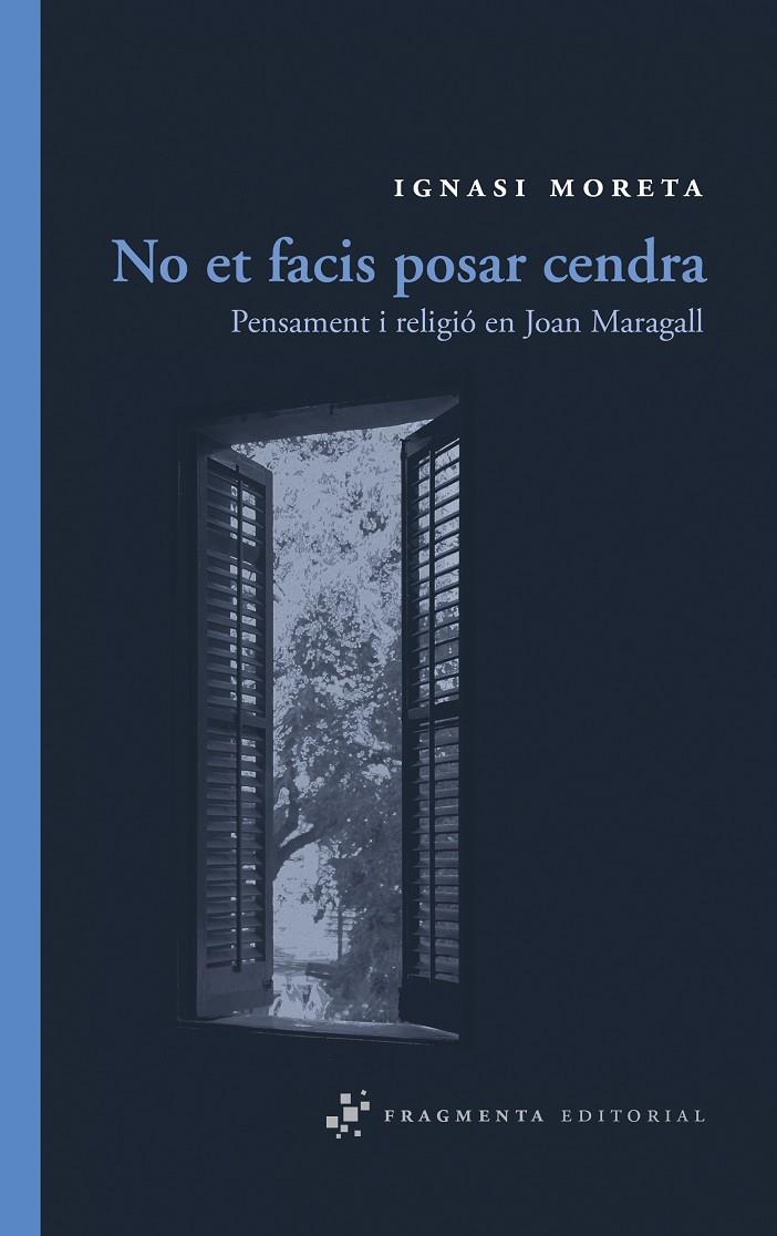 NO ET FACIS POSAR CENDRA | 9788492416356 | MORETA, IGNASI