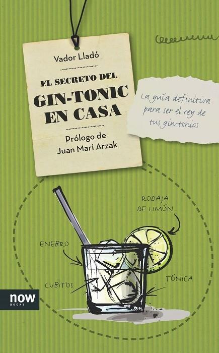 SECRETO DEL GIN-TONIC EN CASA, EL | 9788416245178 | LLADO, VADOR