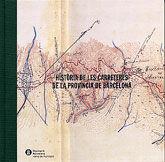 HISTORIA DE LAS CARRETERAS DE LA PROVINCIA DE BARCELONA | 9788498032826 | NAVAS, TERESA