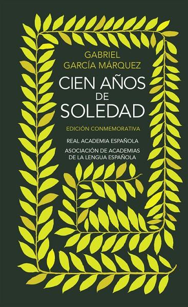 CIEN AÑOS DE SOLEDAD. EDICION CONMEMORATIVA | 9788420471839 | GARCIA MARQUEZ, GABRIEL