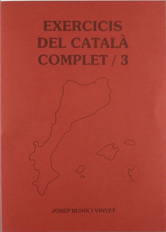 EXERCICIS DEL CATALA COMPLET 3 | 9788489812185 | RUAIX VINYET, JOSEP