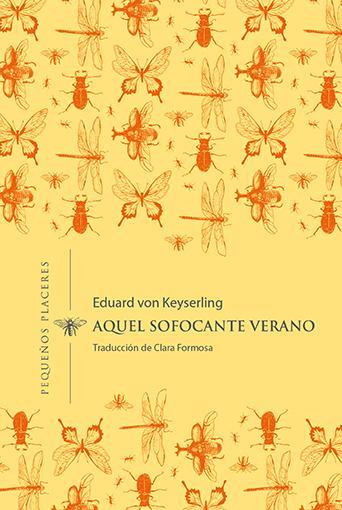 AQUEL SOFOCANTE VERANO (CAST) | 9788412401936 | KEYSERLING, EDUARD VON