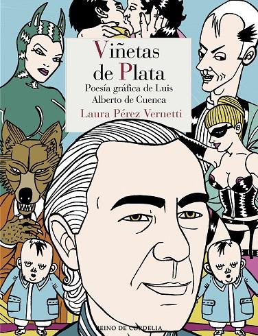 VIÑETAS DE PLATA. POESIA GRAFICA DE LUIS ALBERTO DE CUENCA | 9788416968060 | PEREZ VERNETTI, LAURA