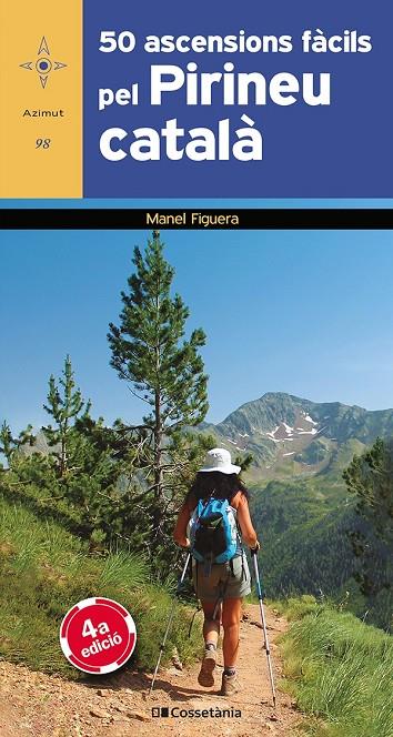 50 ASCENSIONS FÀCILS PEL PIRINEU CATALÀ | 9788413562537 | FIGUERA, MANEL