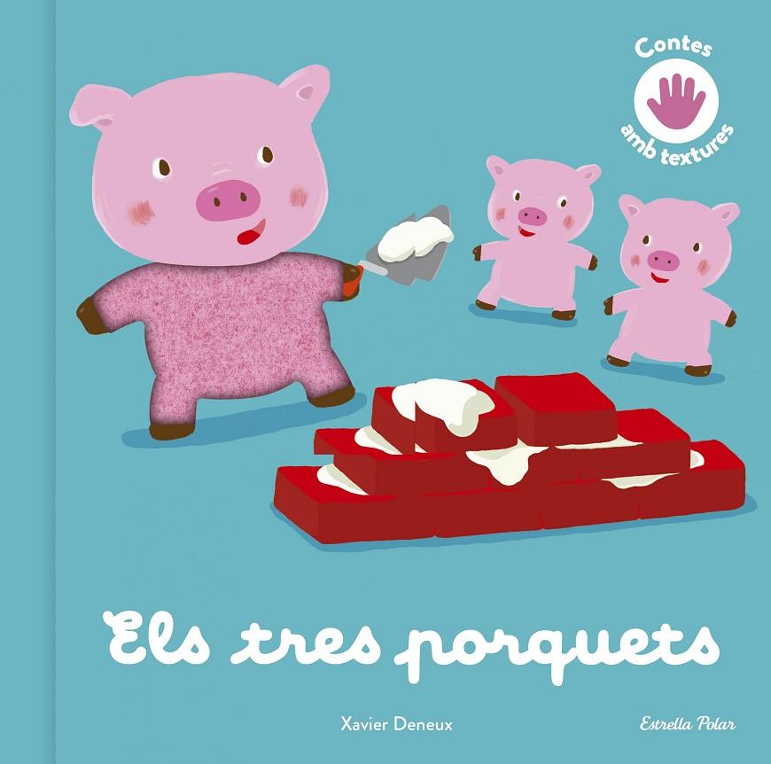 TRES PORQUETS, ELS  | 9788413893761 | DENEUX, XAVIER