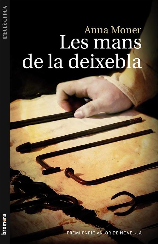 MANS DE LA DEIXEBLA, LES | 9788498249057 | MONER, ANNA