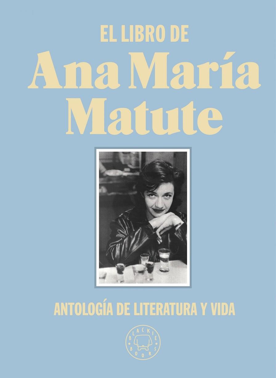 LIBRO DE ANA MARÍA MATUTE, EL  | 9788418187797 | MATUTE, ANA MARÍA