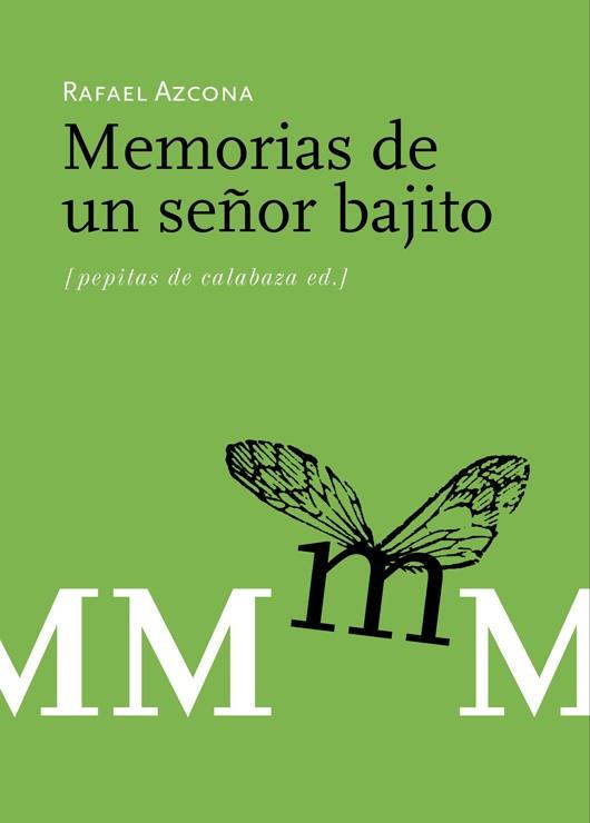 MEMORIAS DE UN SEÑOR BAJITO | 9788493570484 | AZCONA, RAFAEL