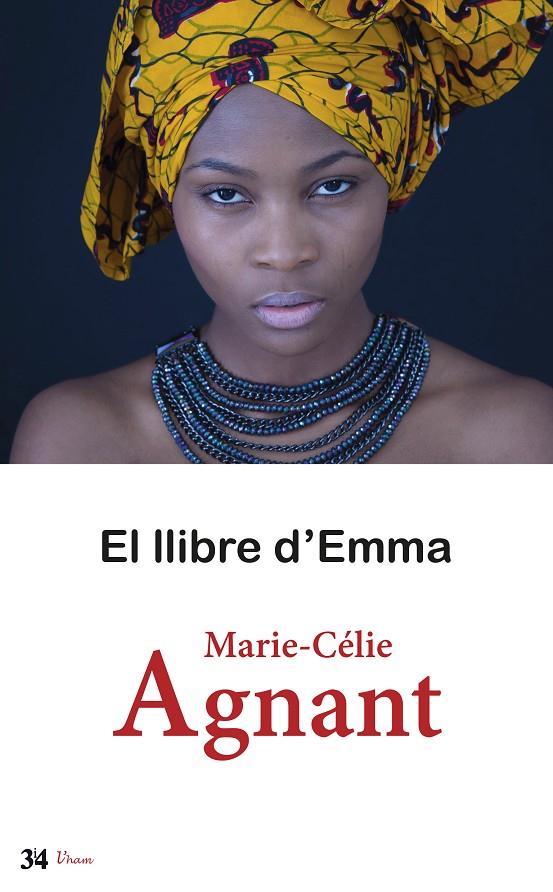 LLIBRE D'EMMA, EL | 9788475029375 | AGNANT, MARIE-CELIE