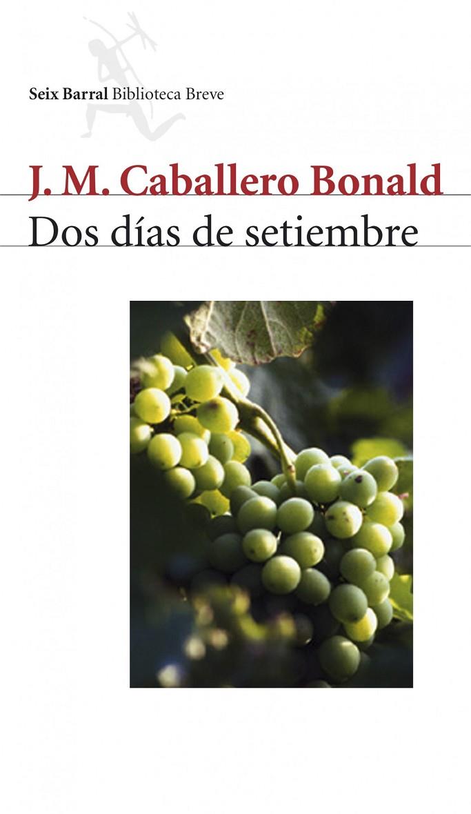 DOS DIAS DE SETIEMBRE | 9788432211263 | CABALLERO BONALD, JOSE MANUEL (1926- )