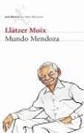 MUNDO MENDOZA | 9788432209000 | MOIX, LLATZER (1955- )