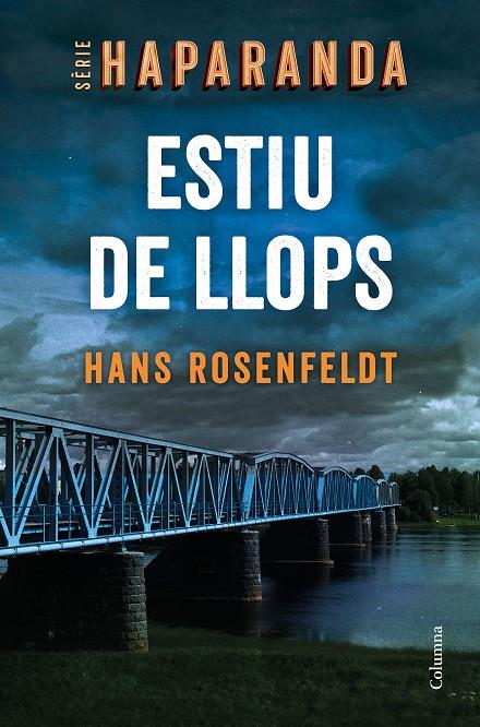 ESTIU DE LLOPS | 9788466427876 | ROSENFELDT, HANS