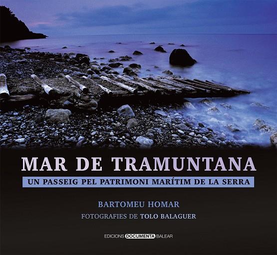MAR DE TRAMUNTANA | 9788419956019 | HOMAR, BARTOMEU 