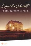 TRES RATONES CIEGOS | 9788498672428 | CHRISTIE, AGATHA